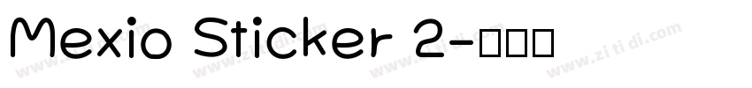 Mexio Sticker 2字体转换